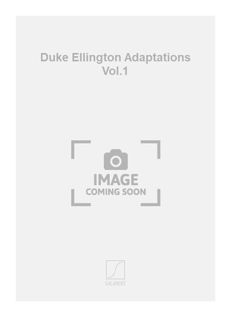 Duke Ellington Adaptations Vol.1
